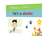 Module 1 Unit 1《He’s a doctor》ppt課件
