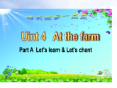 四年级下册英语课件+素材-Unit 4　At the farmPart A Let's learn  &  Let's chant  人教（PEP)(2014秋）